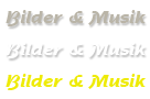 Bilder und Musik / Demos, Videos, Bilder